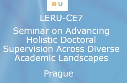 LERU expert seminar "Advancing Holistic Doctoral Supervision Across Diverse Academic Landscapes"