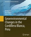 New book: Geoenvironmental Changes in the Cordillera Blanca, Peru